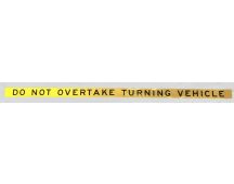 WARNING SIGN "DO NOT OVERTAKE" Decal Class 1. Part no 1800PSH